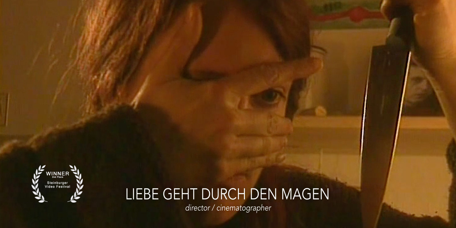 Liebe geht durch den Magen - Regie und Kamera / Cinematography and directed by Sören Schulz